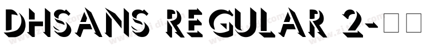 DHSans Regular 2字体转换